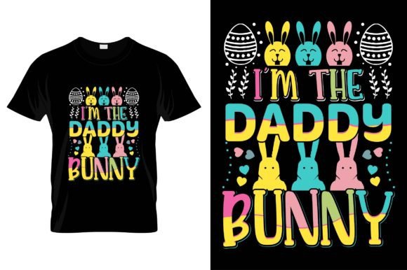 Easter T-Shirt Designs Family for Daddy Graphics