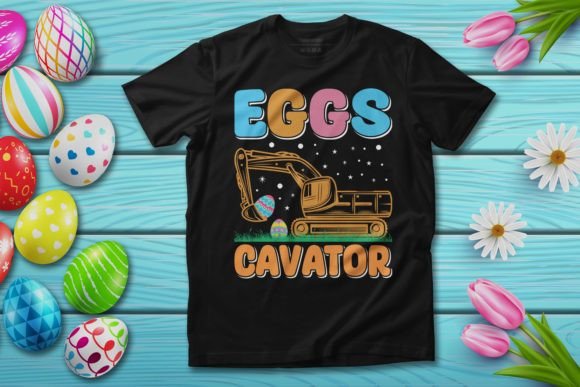 Eggs Cavator Funny Easter Graphics for T-Shirt Designs