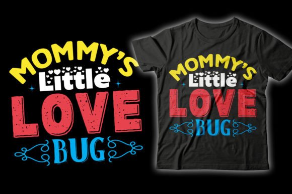 Love Bug Mother’s Day Graphics & T-Shirt Designs