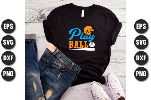 Play Ball: Graphics & T-Shirt Designs for Real Projects